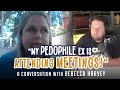"My pedophile ex is attending meetings!" - A conversation with Rebecca Harvey
