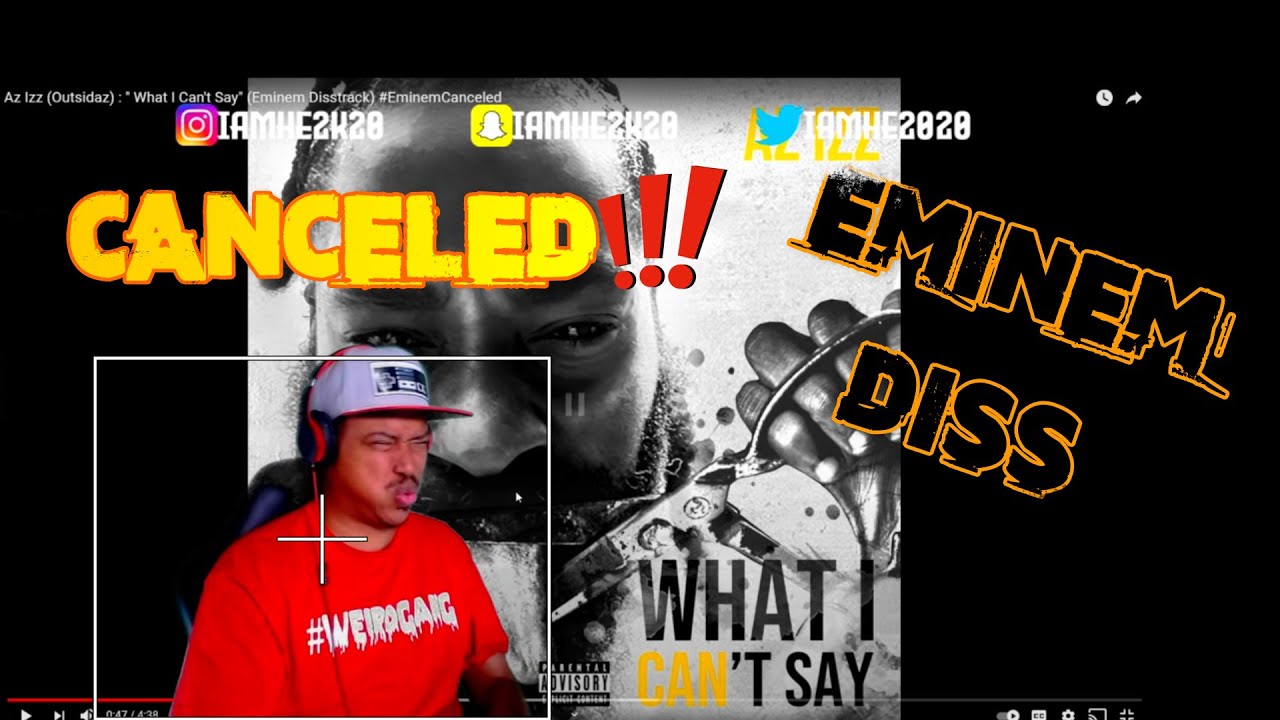 (EMINEM CANCELED?)AZ IZZ DISS (REACTION)