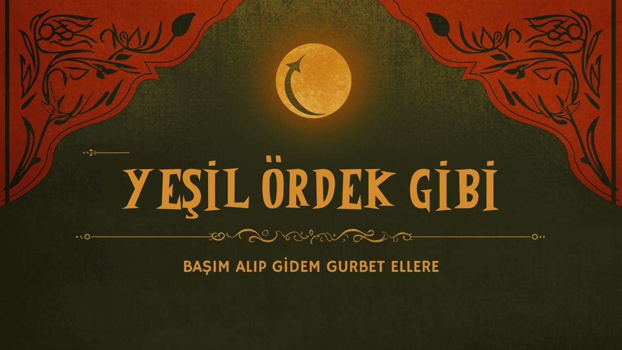 Anonim Türküler | Yeşİl Ördek Gİbİ Daldım Göllere