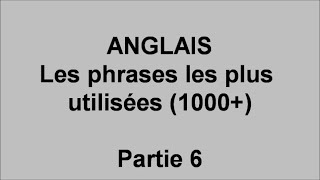 Débutants cours d'anglais, 1000 phrases les plus utilisées  - pt6