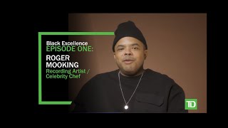 TD presents BLACK EXCELLENCE Eps.1 - Roger Mooking, Celebrity Chef, Recording Artist & Restaurateur Profile