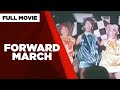 FORWARD MARCH: Tito Sotto, Vic Sotto & Joey de Leon |  Full Movie