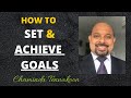 How to set  achieve goals  chaminda tennakoon