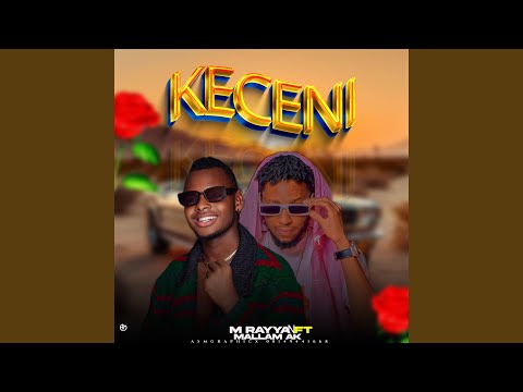 KECE NI Feat M Rayyan