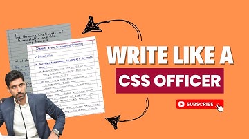 How To Write Like A CSS Officer | CSS Essay Writing Tips