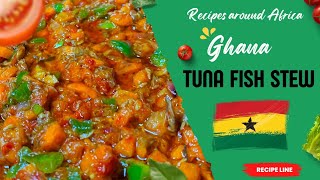 Spice Up Your Taste Buds: Explore the Flavors of Ghana with our Tantalizing Tuna Fish Stew Recipe