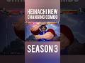 Season 3 Heihachi New Changing Combo