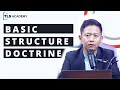 A Snippet of Tutorial on Basic Structure Doctrine | TLS Academy