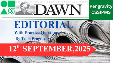 DAWN Editorial Analysis | 12th September, 2025 | CSS PMS Preparation | Pengravity Team : Pakistan