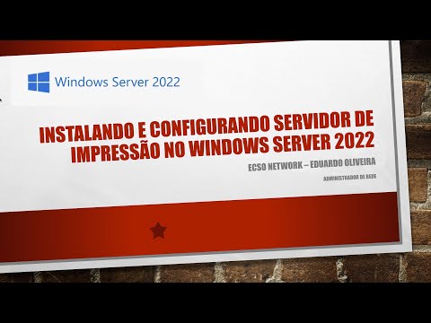 Instalando e configurando servidor de impressão no Windows Server 2022