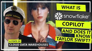 What is Snowflake COPILOT and does it know Taylor Swift?