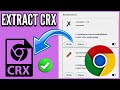How to Extract CRX Files from Chrome Extensions | Install CRX files in Chrome