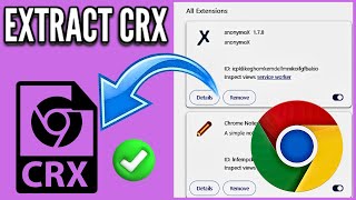 How to Extract CRX Files from Chrome Extensions | Install CRX files in Chrome