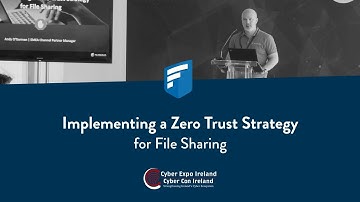 Implementing a Zero Trust Solution for Secure Cloud File Sharing | CyberExpo 2023