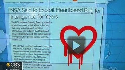 Headlines: NSA denies it used Heartbleed bug to capture intelligence
