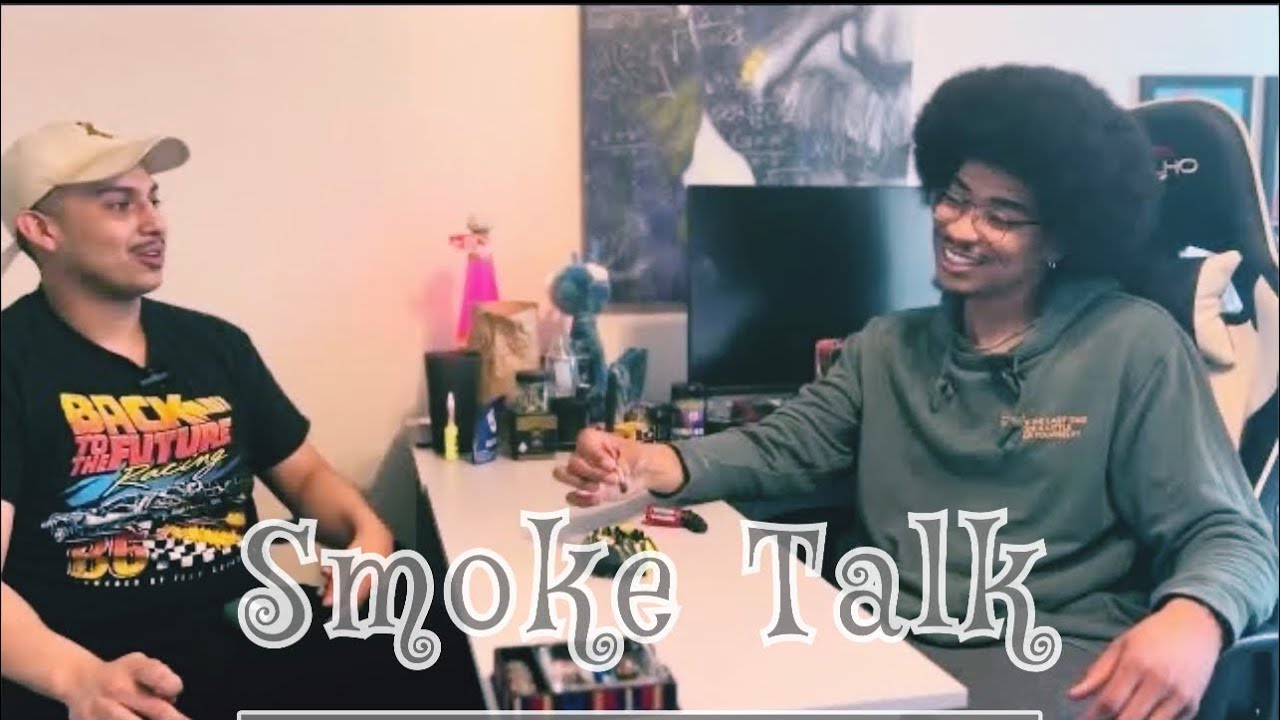Smoke Talk Ep.12: First Time Smoking, Big Rips, Quitting Nicotine, and ...