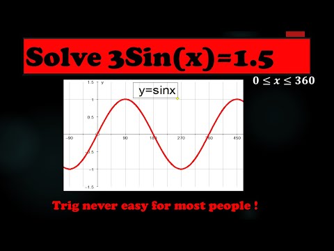 Solve 3Sin(x)=1.5. Trigonometry