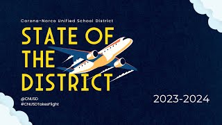 2023-24 CNUSD State of the District - Overview 2023-24 CNUSD State of the District - Overview
