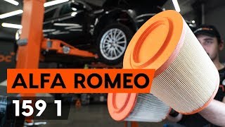 Kā nomainīt Gaisa filtrs ALFA ROMEO 159 Sportwagon (939) - video ceļvedis