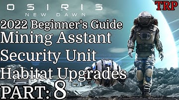 Osiris: New Dawn Beginner