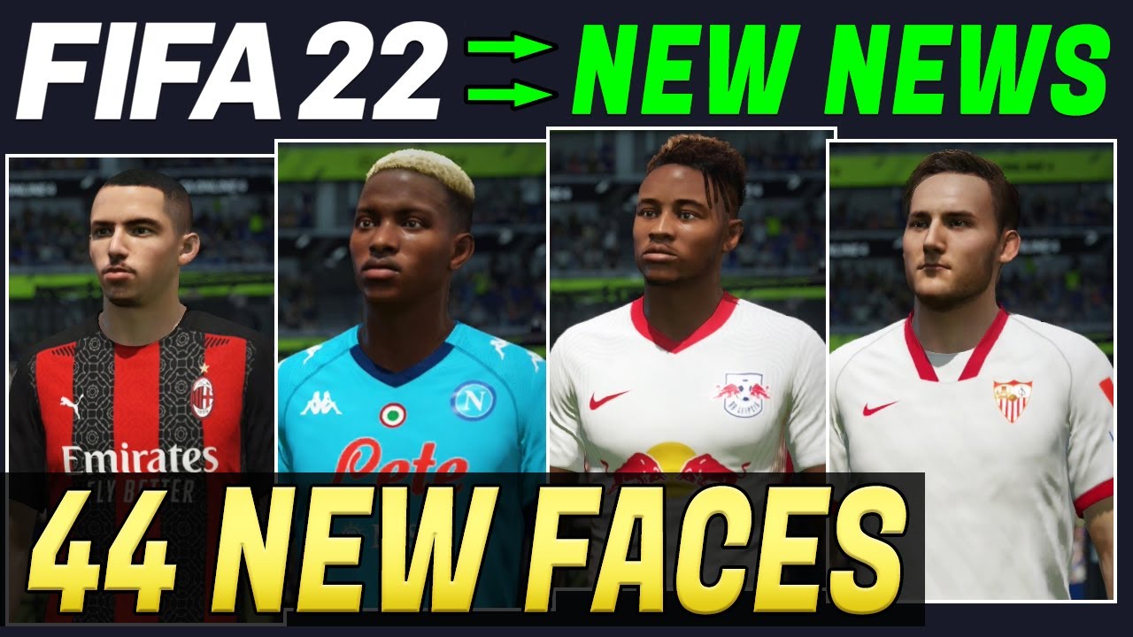 FIFA 22 NEWS | 44 NEW REAL FACES COULD BE ADDED ✅
