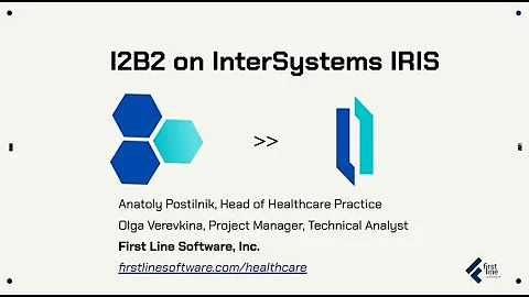 i2b2 on InterSystems IRIS   Anatoly Postilnik