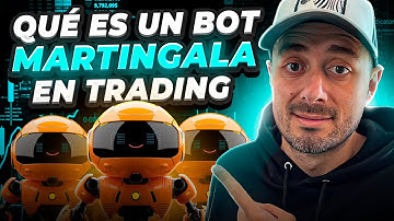 Qué es un Bot Martingala en Trading (con ejemplos Reales)