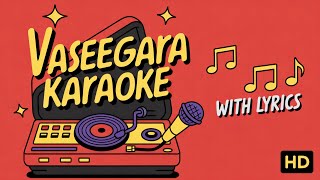 Vaseegara Karaoke with Lyrics | Female Pitch | Studio Quality | Minnale #2025  #vaseegara #karaoke