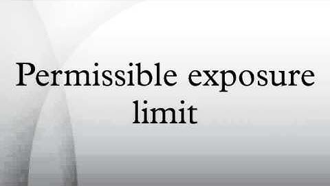 Permissible exposure limit