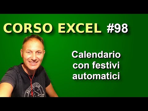 98 Corso Excel: creiamo un calendario con festività automatiche | Daniele Castelletti |AssMaggiolina