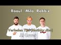 Milo  raoul  robbie  verleden tijd mathhy diss ai cover koen