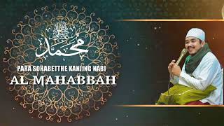 AL MAHABBAH # Para Sohabetthe Kanjing Nabi# By J M Audio