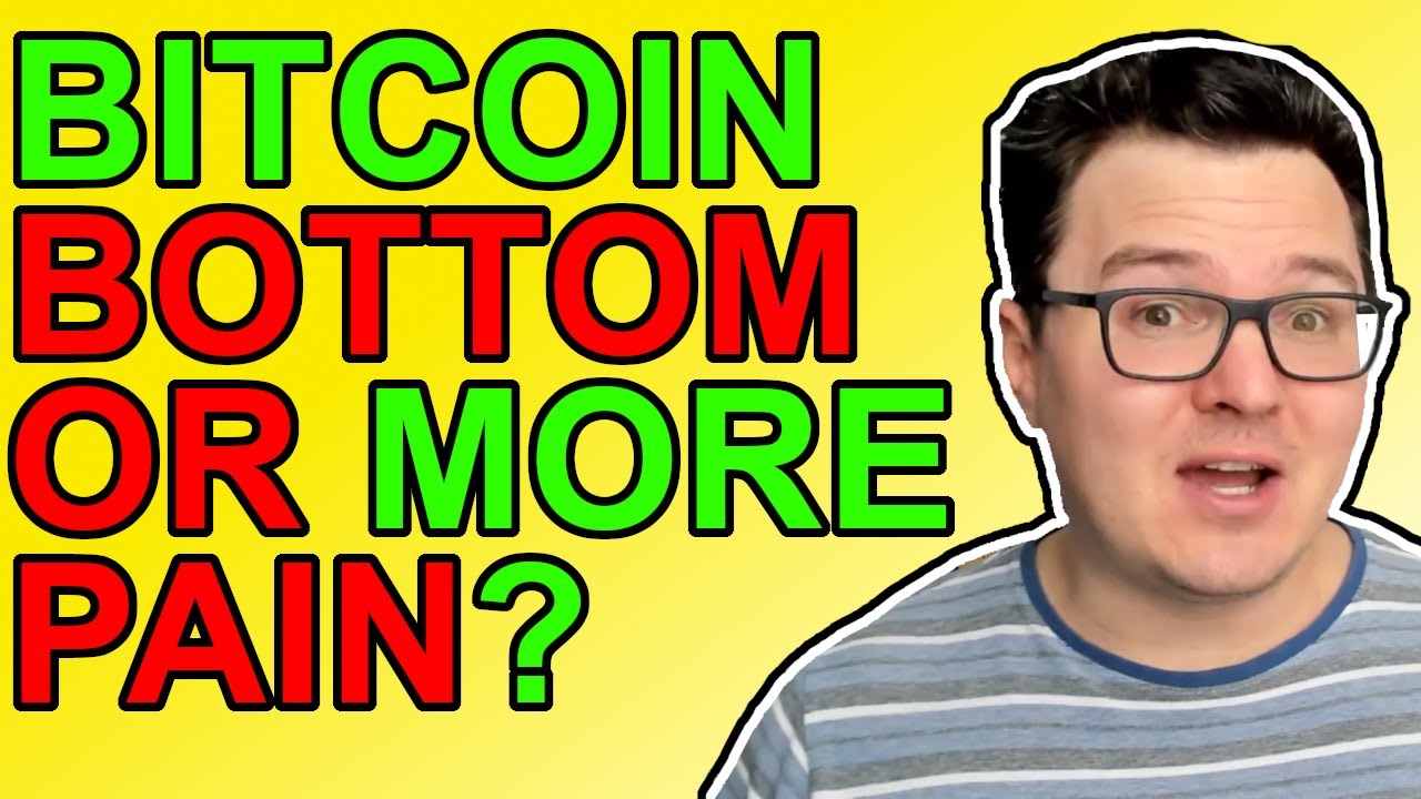 Bitcoin Bottom In Now Or More Crypto Pain Coming? - YouTube