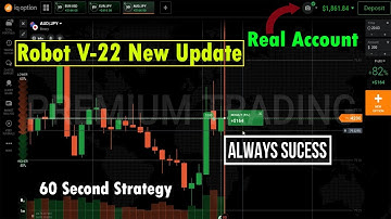 Robot V-22 New Update Live trading on Real Account | IQ Option 60 second strategy