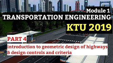 Introduction to geometric design of highways