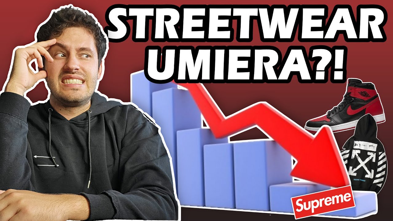 CZY STREETWEAR FAKTYCZNIE UMIERA?