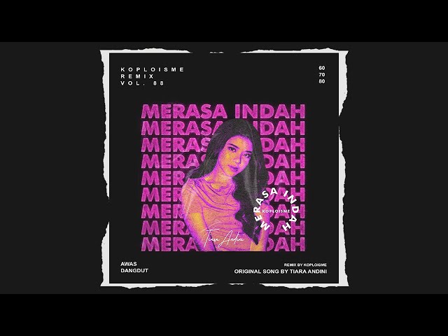 Tiara Andini - Merasa Indah (Koplo is Me Remix) class=