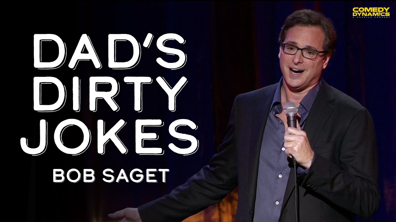 Dad S Dirty Jokes Bob Saget Youtube