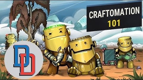 First Look: Craftomation 101