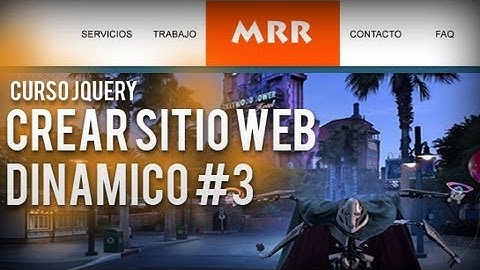 Curso jQuery, Crear un sitio web dinámico con jQuery #3