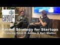 Patent Strategies for Startups | Cambia Grove Lunch & Learn