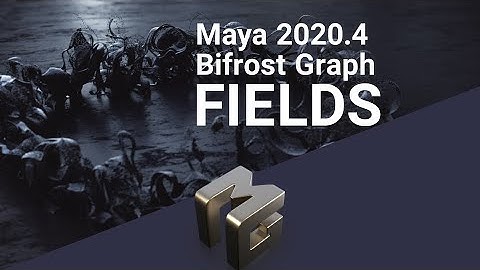 Maya 2020.4 Bifrost Fields tutorial. Plus a Giveaway !!!
