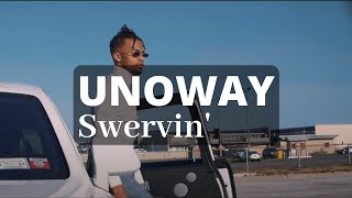 UNOWAY - Swervin (No Copyright Rap)