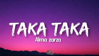 Alma Zarza - Taka Taka (Letra/Lyrics)