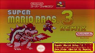 Super #Mario #Bros.  3 - Sea Side (World 3) #Remix #nintendo #mariobros #nes #snes #smb3