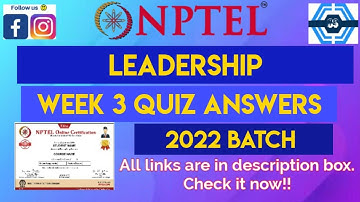 Leadership Week 3 Quiz Answer Solution 2022 | NPTEL | SWAYAM