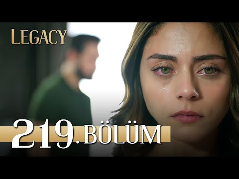 Emanet 219. Bölüm | Legacy Episode 219