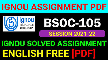 BSOC-105 Solved Assignment 2021-22 in English, BSOC 105 Solved Assignment 2022, BSOC 105 Assignment
