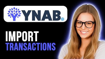 How To Import Transactions In YNAB (Super Easy)