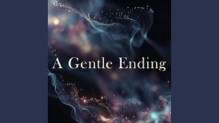 A Gentle Ending (Instrumental Piano)